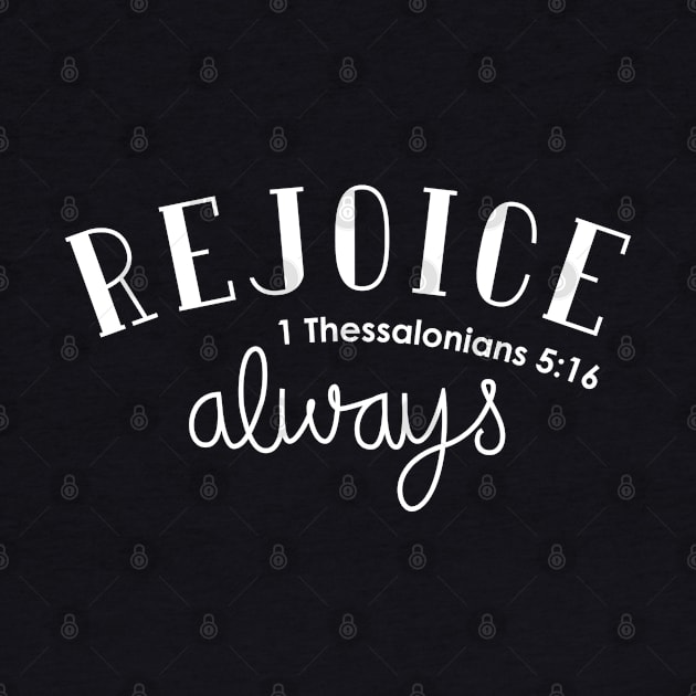 Rejoice Always by TheMoodyDecor